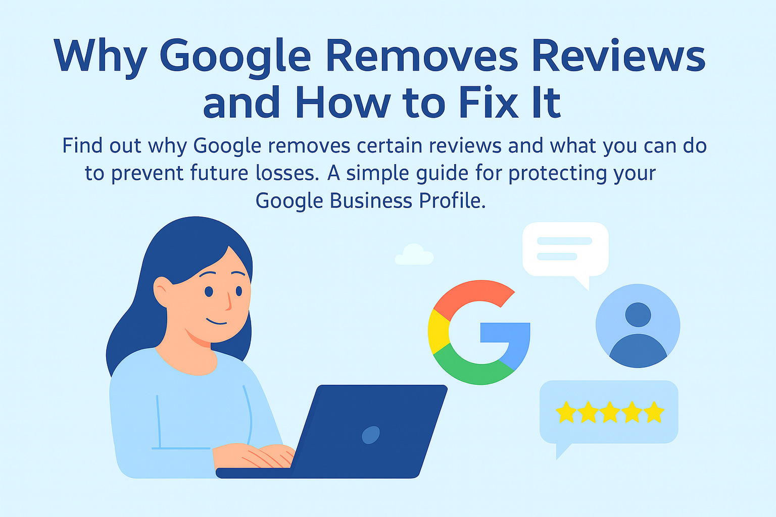 LeadTap - Why do Google reviews disappear and what can you do about it